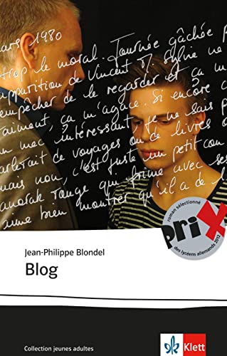 Blog: Schulausgabe für das Niveau B2. Französischer Originaltext mit Annotationen (Éditions Klett)